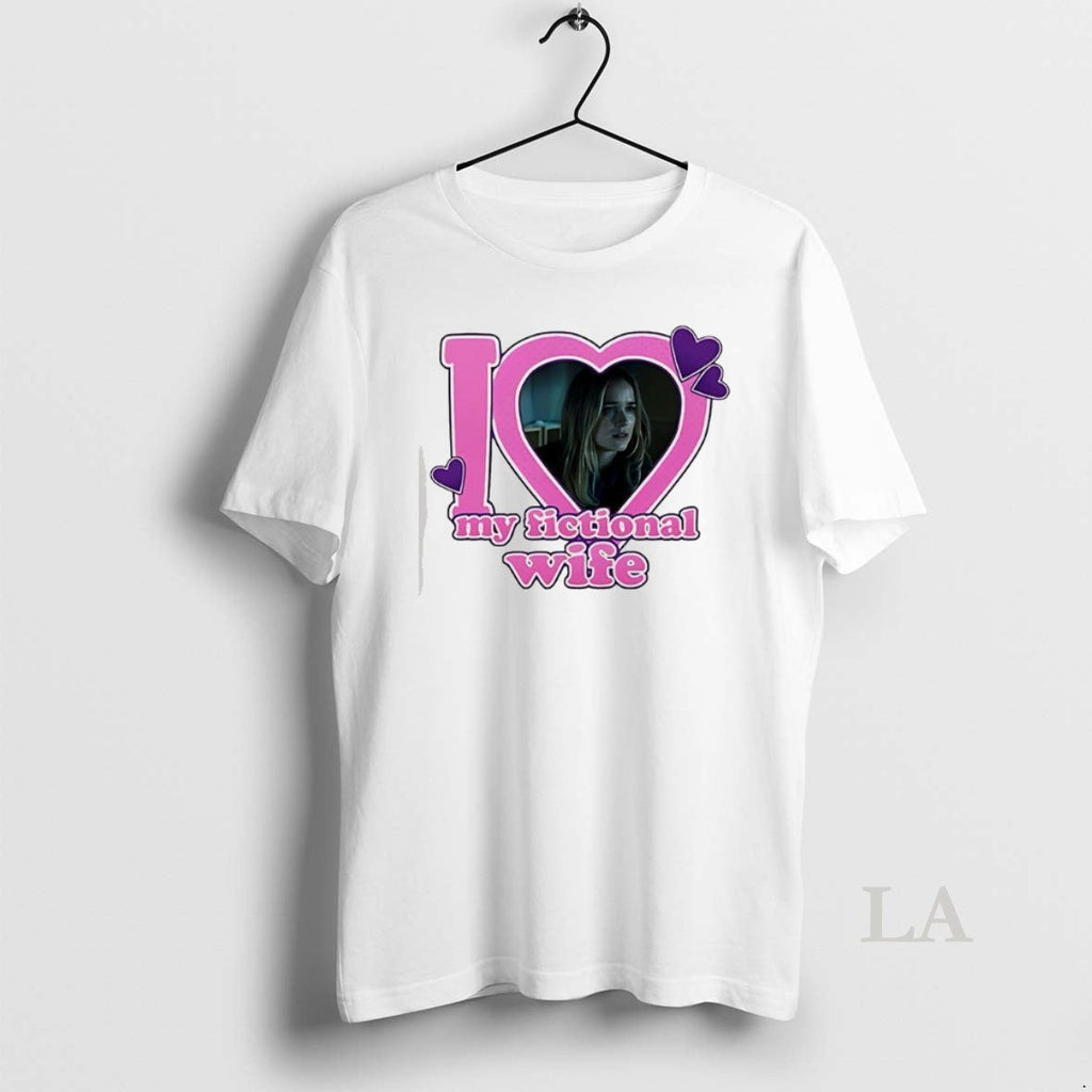 Original I Love My Fictional Wife Elizabeth Lail Heart T-Shirts, Hoodie, Sweatshirt - T-Shirt, Sweatshirt, Hoodie