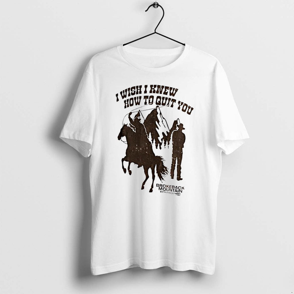 Original I Wish I Knew How To Quit You Cowboy 20th Anniversary Tshirts Jpg Unisex T-shirt, Sweatshirt, Hoodie, Long Sleeve Tee - T-Shirt, Sweatshirt, Hoodie