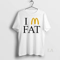 Original Im Fat Mcdonalds Circle T-Shirts, Hoodie, Sweatshirt - T-Shirt, Sweatshirt, Hoodie