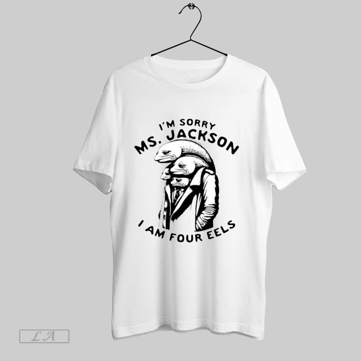 Original Im Sorry Ms Jackson I Am Four Eels Outkast Parody Funny Eels Men In Unisex T-shirt, Sweatshirt, Hoodie, Long Sleeve Tee - T-Shirt, Sweatshirt, Hoodie