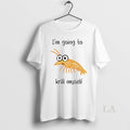 Original Im Going Krill Myself Shrimp Sketch Meme T-Shirts, Hoodie, Sweatshirt - T-Shirt, Sweatshirt, Hoodie