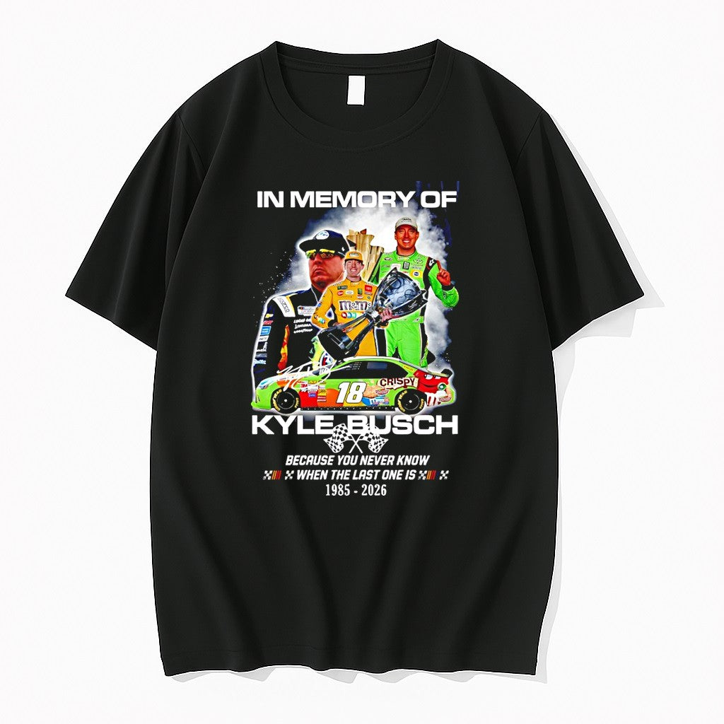 Original In Memory Of Kyle Busch Rowdy Nascar Legend Memorial 1985 2026 Tshirts Unisex T-shirt, Sweatshirt, Hoodie, Long Sleeve Tee - T-Shirt, Sweatshirt, Hoodie