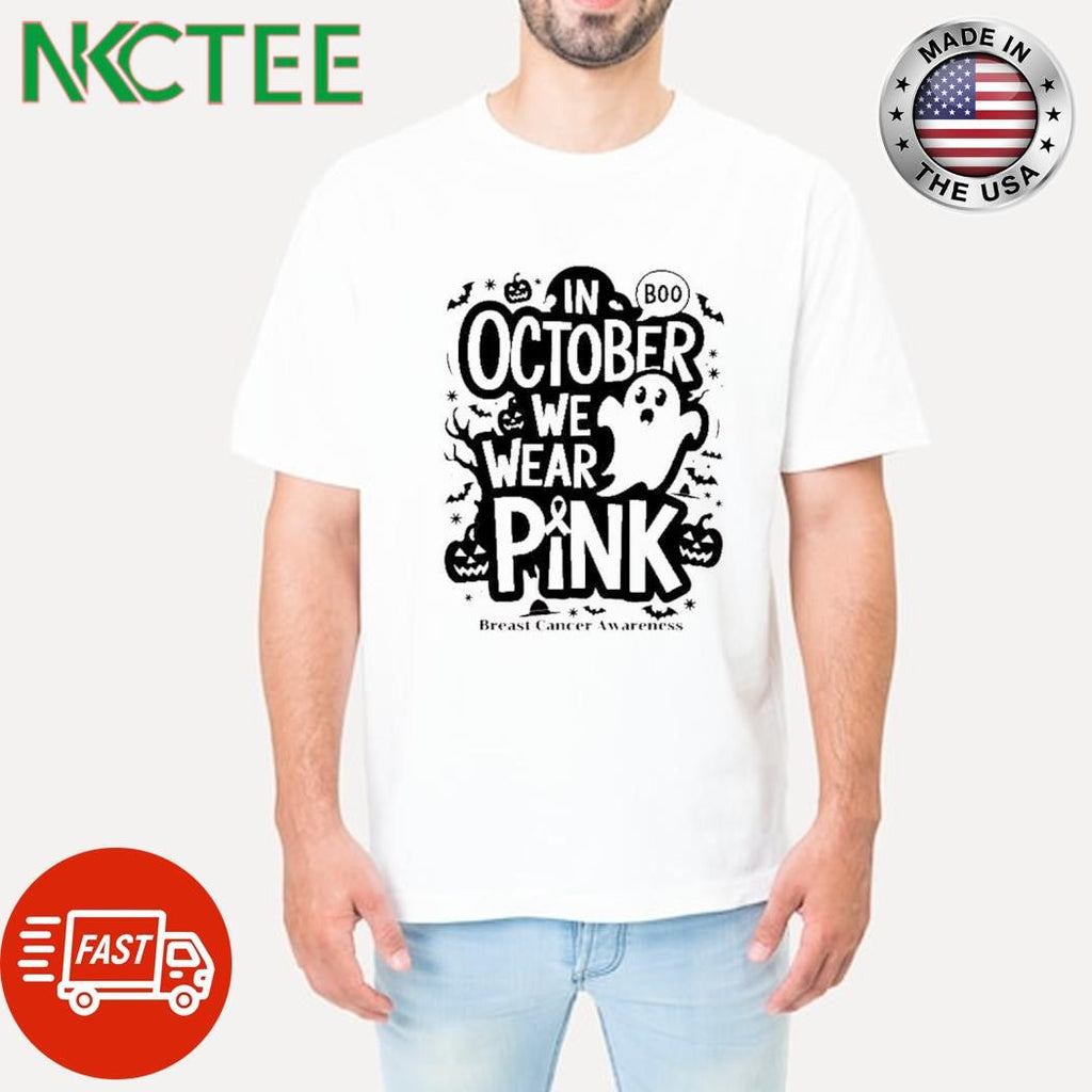 Original In october we wear ghost Halloween breast cancer Awareness shirt Unisex T-shirt, Sweatshirt, Hoodie, Long Sleeve Tee - T-Shirt, Sweatshirt, Hoodie