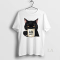 Original Is He Dead Yet Black Cat Unisex T-shirt, Sweatshirt, Hoodie, Long Sleeve Tee - T-Shirt, Sweatshirt, Hoodie