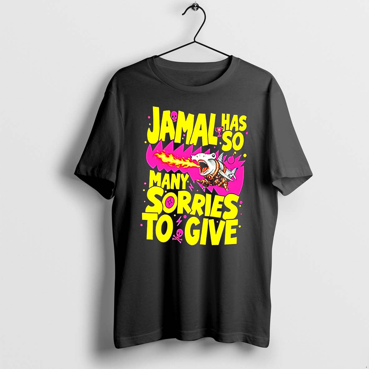 Original Jamal Has So Many Sorries To Give Funny Tee Tshirts Jpg Unisex T-shirt, Sweatshirt, Hoodie, Long Sleeve Tee - T-Shirt, Sweatshirt, Hoodie