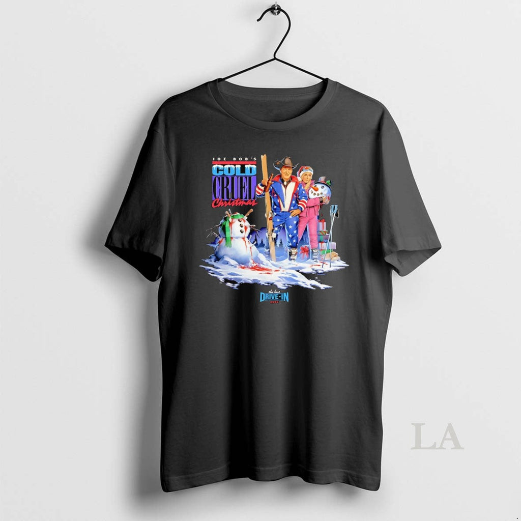 Original Joe Bobs Cold Cruel Last Drive T-Shirts, Hoodie, Sweatshirt - T-Shirt, Sweatshirt, Hoodie