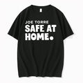 Original Joe Torre Safe At Home Letter Tshirts Jpg Unisex T-shirt, Sweatshirt, Hoodie, Long Sleeve Tee - T-Shirt, Sweatshirt, Hoodie