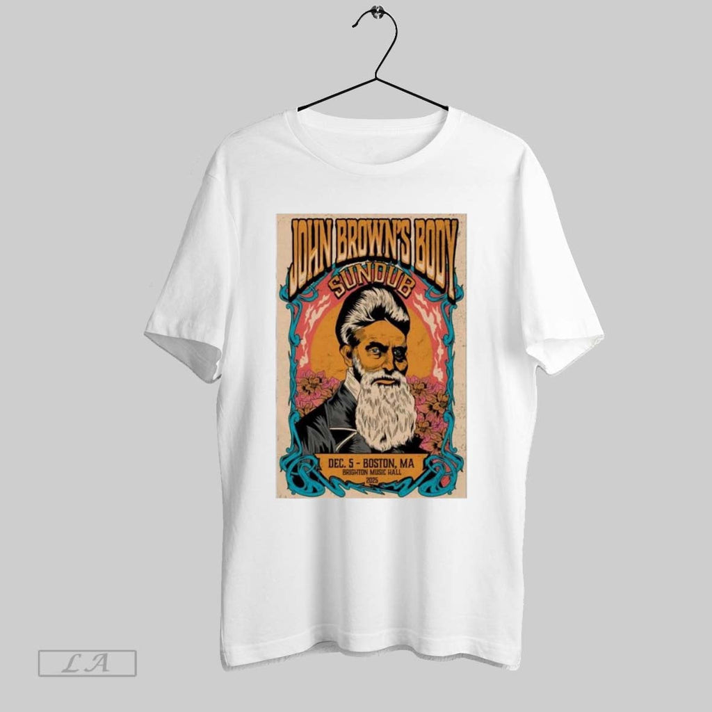 Original John Browns Body Brighton Music Hall Boston Ma Dec 5 2025 Unisex T-shirt, Sweatshirt, Hoodie, Long Sleeve Tee - T-Shirt, Sweatshirt, Hoodie