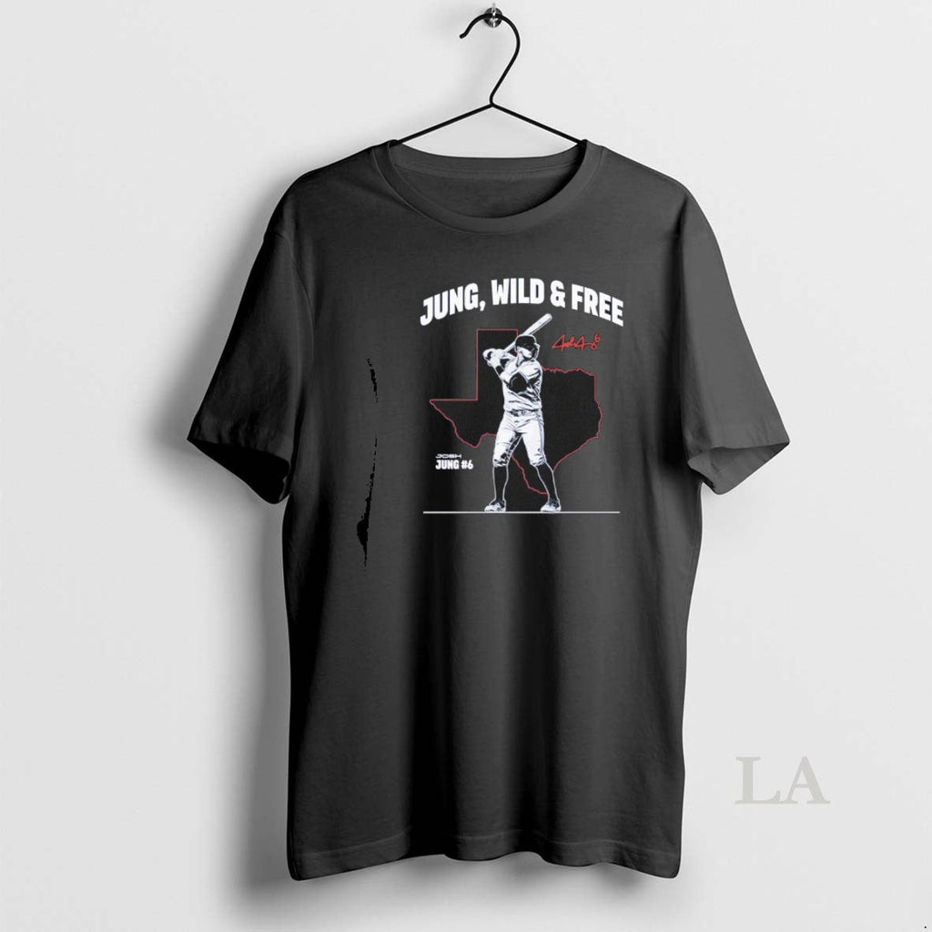 Original Josh Jung 6 Texas Rangers Jung Wild And Free Map Signature Unisex T-shirt, Sweatshirt, Hoodie, Long Sleeve Tee - T-Shirt, Sweatshirt, Hoodie