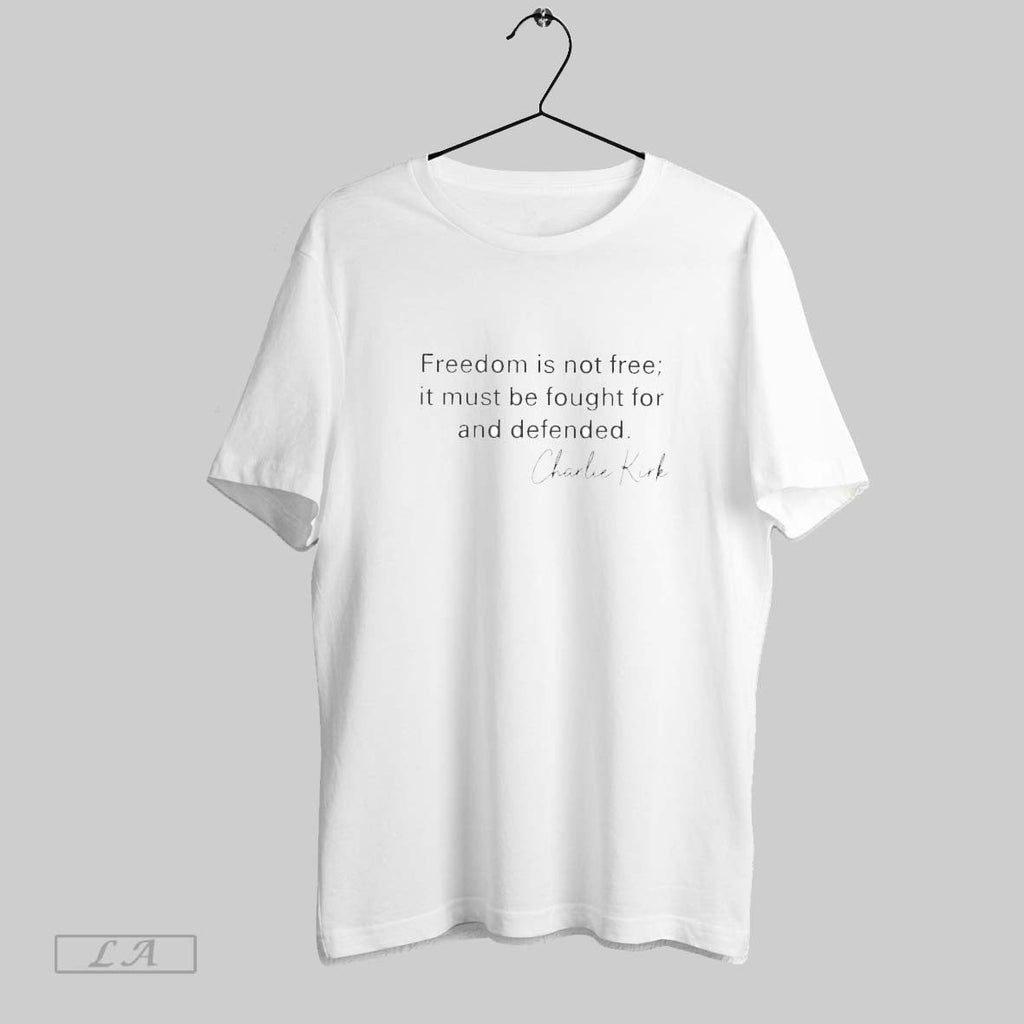 Original Justice For Charlie Kirk Freedom Is Not Free Unisex T-shirt, Sweatshirt, Hoodie, Long Sleeve Tee - T-Shirt, Sweatshirt, Hoodie