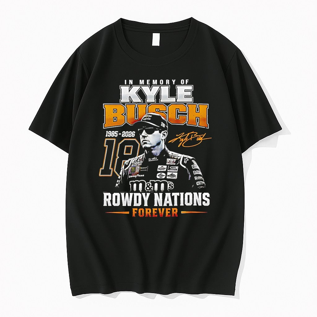 Original Kyle Busch Memorial Nascar Racing Rowdy Nation Forever Number 18 Tshirts Unisex T-shirt, Sweatshirt, Hoodie, Long Sleeve Tee - T-Shirt, Sweatshirt, Hoodie