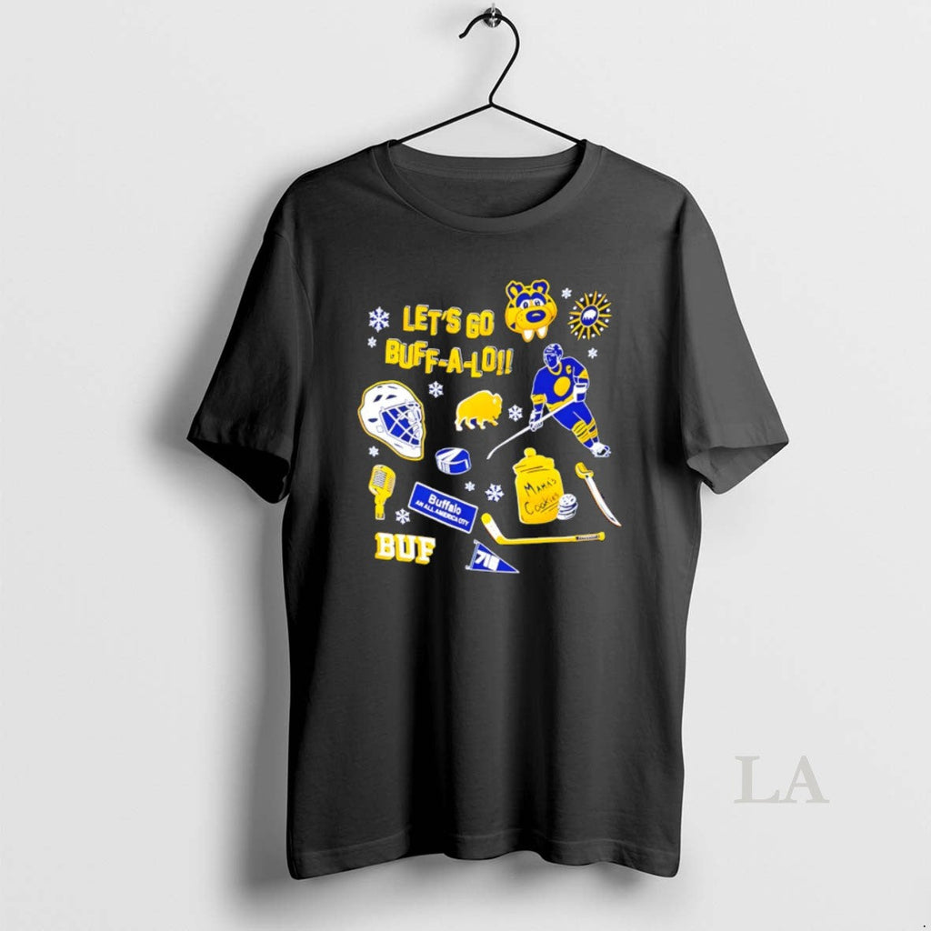 Original Lets Go Buff A Lo Mamas Cookies Buffalo Sabres Hockey Nhl 2026 Unisex T-shirt, Sweatshirt, Hoodie, Long Sleeve Tee - T-Shirt, Sweatshirt, Hoodie
