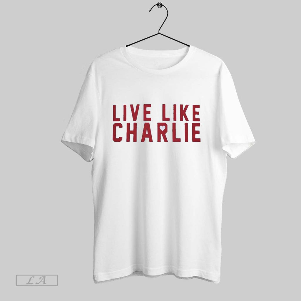 Original Live Like Charlie Kirk Unisex T-shirt, Sweatshirt, Hoodie, Long Sleeve Tee - T-Shirt, Sweatshirt, Hoodie