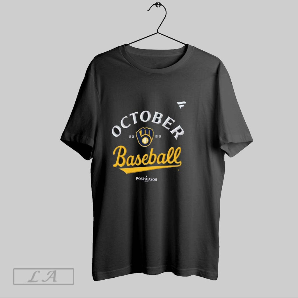 Original Mlb October Baseball Milwaukee Brewers 2025 T Shirt Unisex T-shirt, Sweatshirt, Hoodie, Long Sleeve Tee - T-Shirt, Sweatshirt, Hoodie