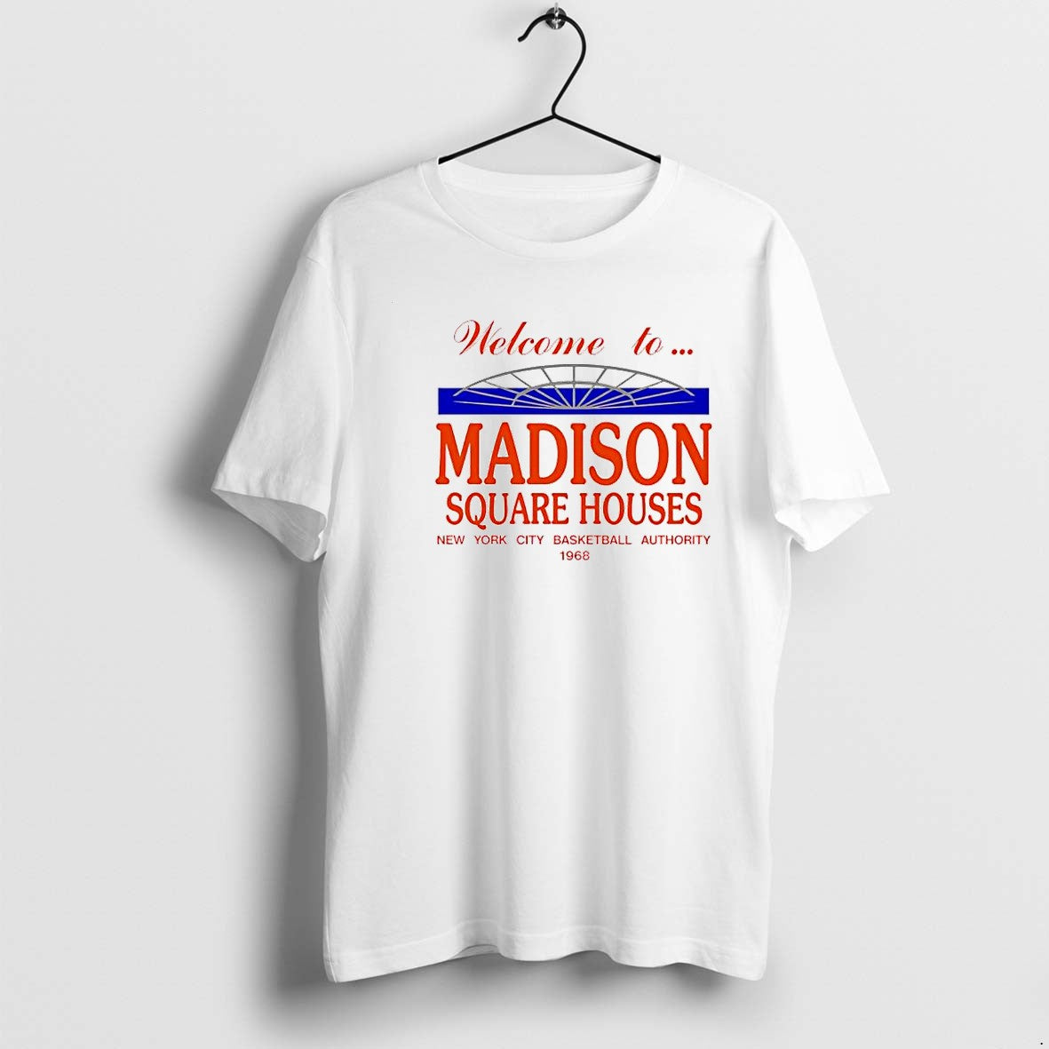 Original Madison Square Houses New York City Basketball Authority 1968 Retro Tshirts Unisex T-shirt, Sweatshirt, Hoodie, Long Sleeve Tee - T-Shirt, Sweatshirt, Hoodie