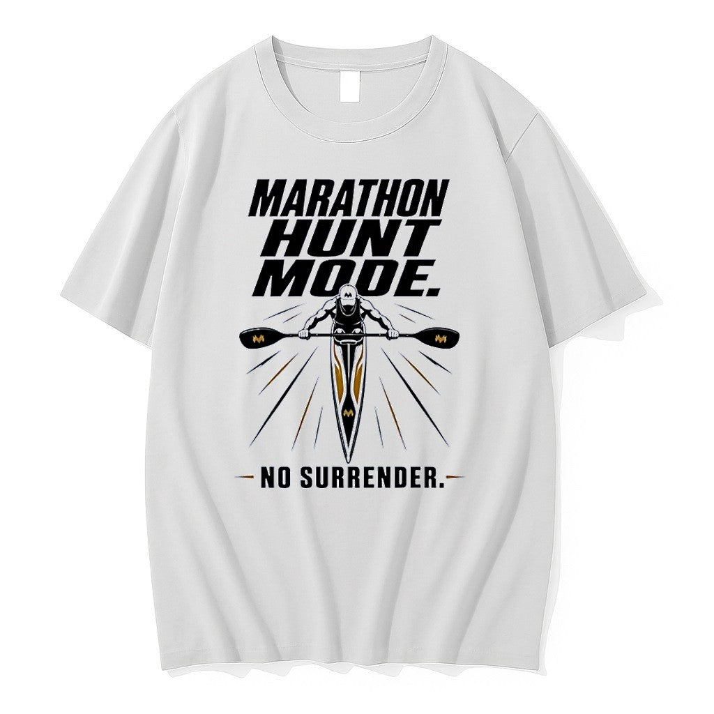 Original Marathon Hunt Mode Kayaker No Surrender 2026 Race Paddling White Tshirts Unisex T-shirt, Sweatshirt, Hoodie, Long Sleeve Tee - T-Shirt, Sweatshirt, Hoodie