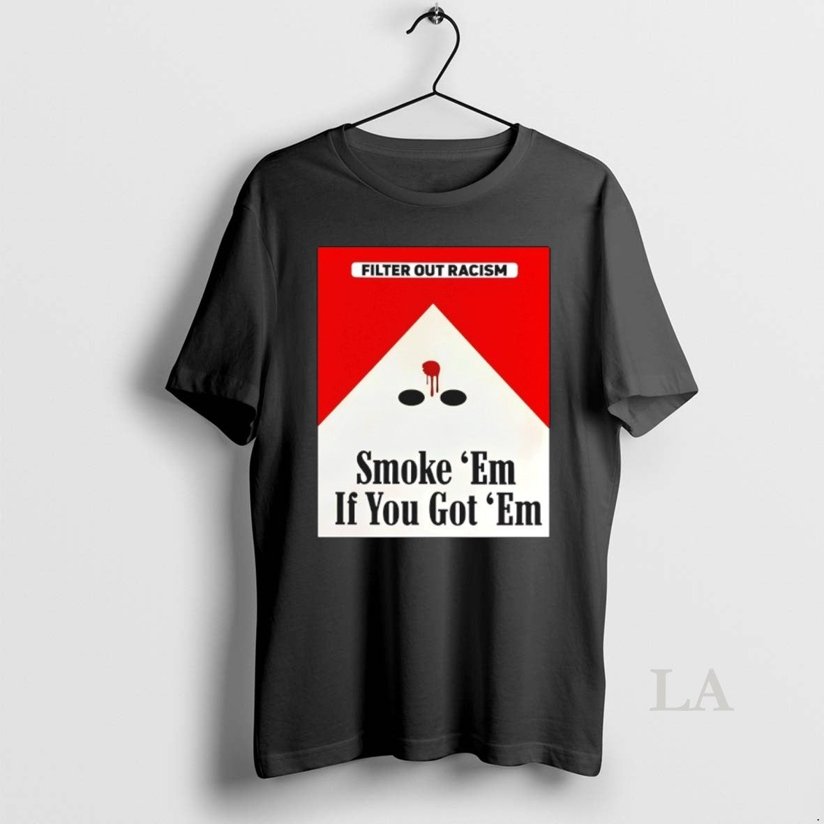Original Marlboro Filter Out Racism Smoke Em If You Got Em T-Shirts, Hoodie, Sweatshirt - T-Shirt, Sweatshirt, Hoodie