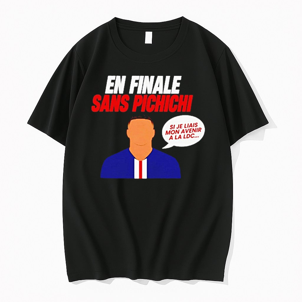 Original Mbappe Psg En Finale Sans Pichichi In The Final Without Pichichi Tshirts Unisex T-shirt, Sweatshirt, Hoodie, Long Sleeve Tee - T-Shirt, Sweatshirt, Hoodie