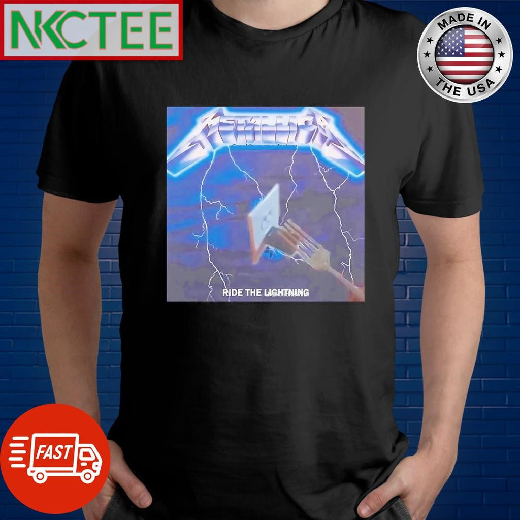 Original Metallica Ride the Lightning meme shirt Unisex T-shirt, Sweatshirt, Hoodie, Long Sleeve Tee - T-Shirt, Sweatshirt, Hoodie