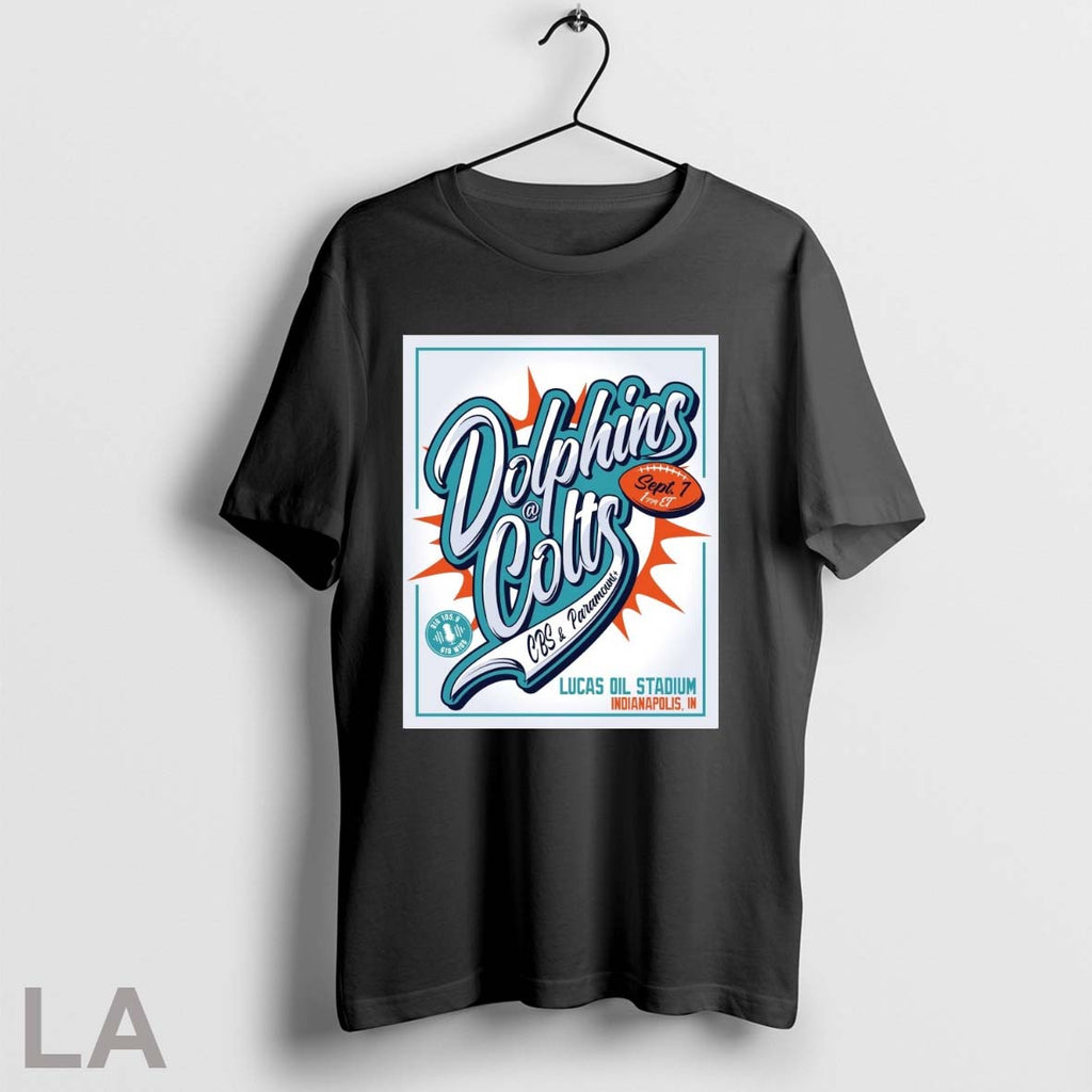 Original Miami Dolphins Vs Indianapolis Colts Lucas Oil Stadium In Indianapolis In September 7th 2025 - T-Shirt, Sweatshirt, Hoodie