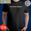 Original Mma Fan Wearing Fuck Michael Chandler Shirt Unisex T-shirt, Sweatshirt, Hoodie, Long Sleeve Tee - T-Shirt, Sweatshirt, Hoodie