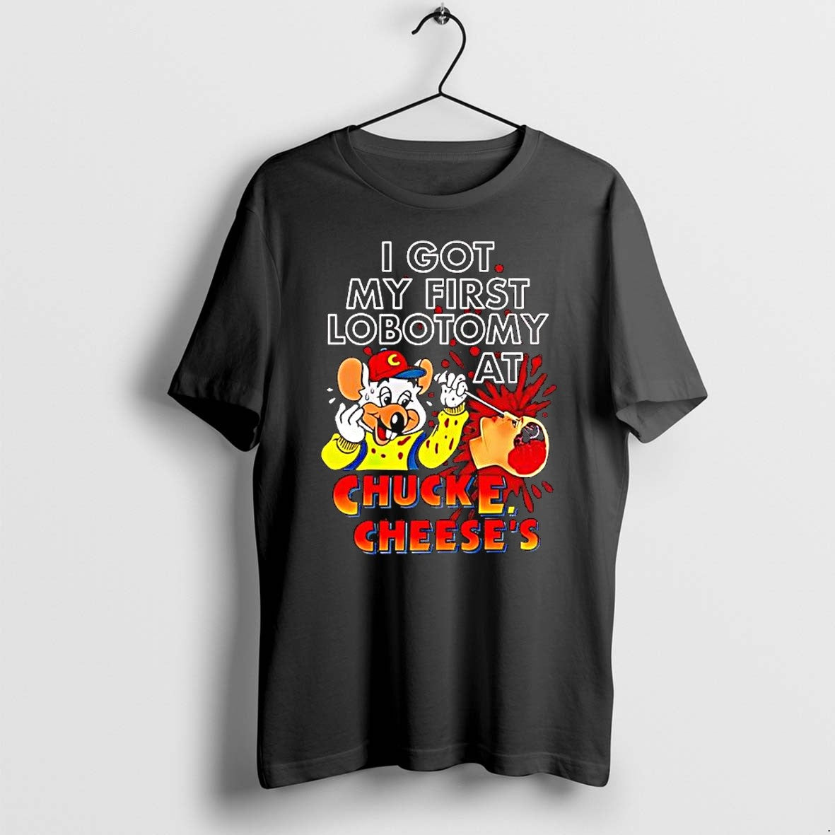 Original Muose I Got My First Lobotomy At Chucke Cheeses Tshirts Jpg Unisex T-shirt, Sweatshirt, Hoodie, Long Sleeve Tee - T-Shirt, Sweatshirt, Hoodie