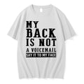 Original My Back In Not A Voicemail Say It To My Face Tshirts Jpg Unisex T-shirt, Sweatshirt, Hoodie, Long Sleeve Tee - T-Shirt, Sweatshirt, Hoodie