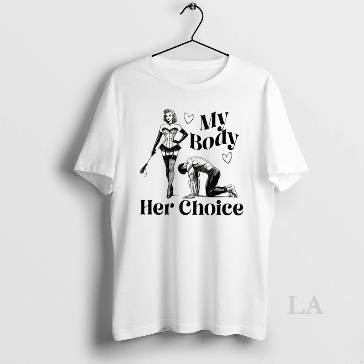 Original My Body Her Choice Womens Version Unisex T-shirt, Sweatshirt, Hoodie, Long Sleeve Tee - T-Shirt, Sweatshirt, Hoodie