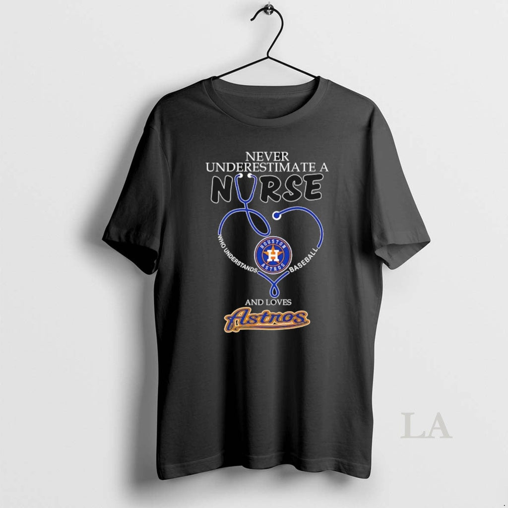 Original Never Underestimate Nurse Who Understands Baseball Loves Houston Astros Stethoscope Heart T-Shirts, Hoodie, Sweatshirt - T-Shirt, Sweatshirt, Hoodie