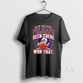 Original New Orleans Pelicans Been There Won That T-Shirts, Hoodie, Sweatshirt - T-Shirt, Sweatshirt, Hoodie