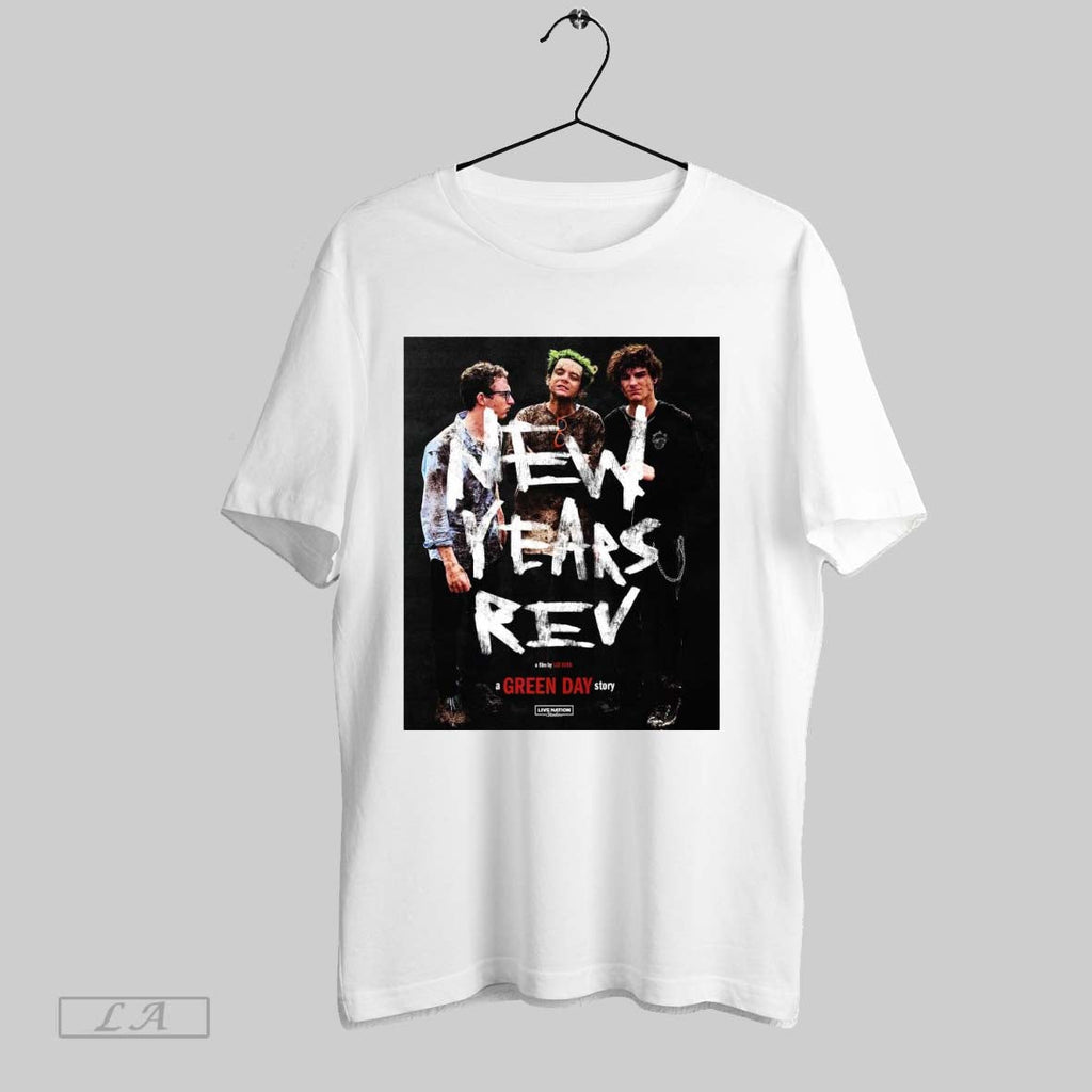 Original New Years Rev A Film By Lee Kirk A Green Day Story Live Nation Unisex T-shirt, Sweatshirt, Hoodie, Long Sleeve Tee - T-Shirt, Sweatshirt, Hoodie