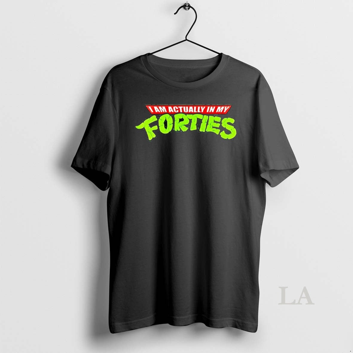 Original Ninja Turtle I Am Actually My Forties T-Shirts, Hoodie, Sweatshirt - T-Shirt, Sweatshirt, Hoodie