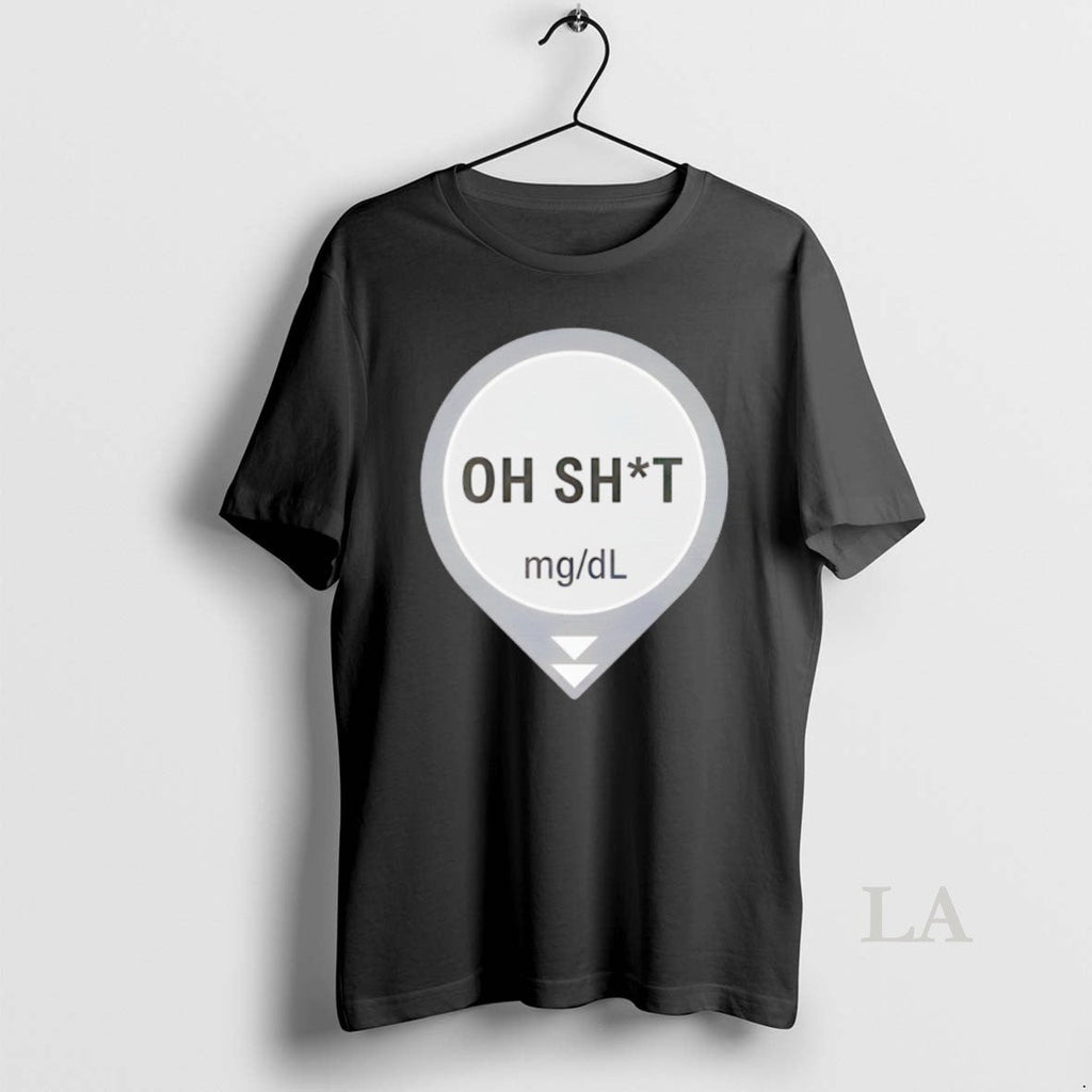Original Oh Shit Mg Dl Dexcom Type One Diabetes Unisex T-shirt, Sweatshirt, Hoodie, Long Sleeve Tee - T-Shirt, Sweatshirt, Hoodie