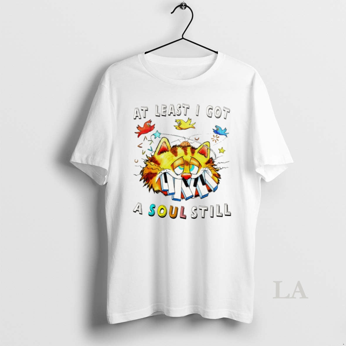 Original Orange Cat At Least I Got A Soul Still Unisex T-shirt, Sweatshirt, Hoodie, Long Sleeve Tee - T-Shirt, Sweatshirt, Hoodie