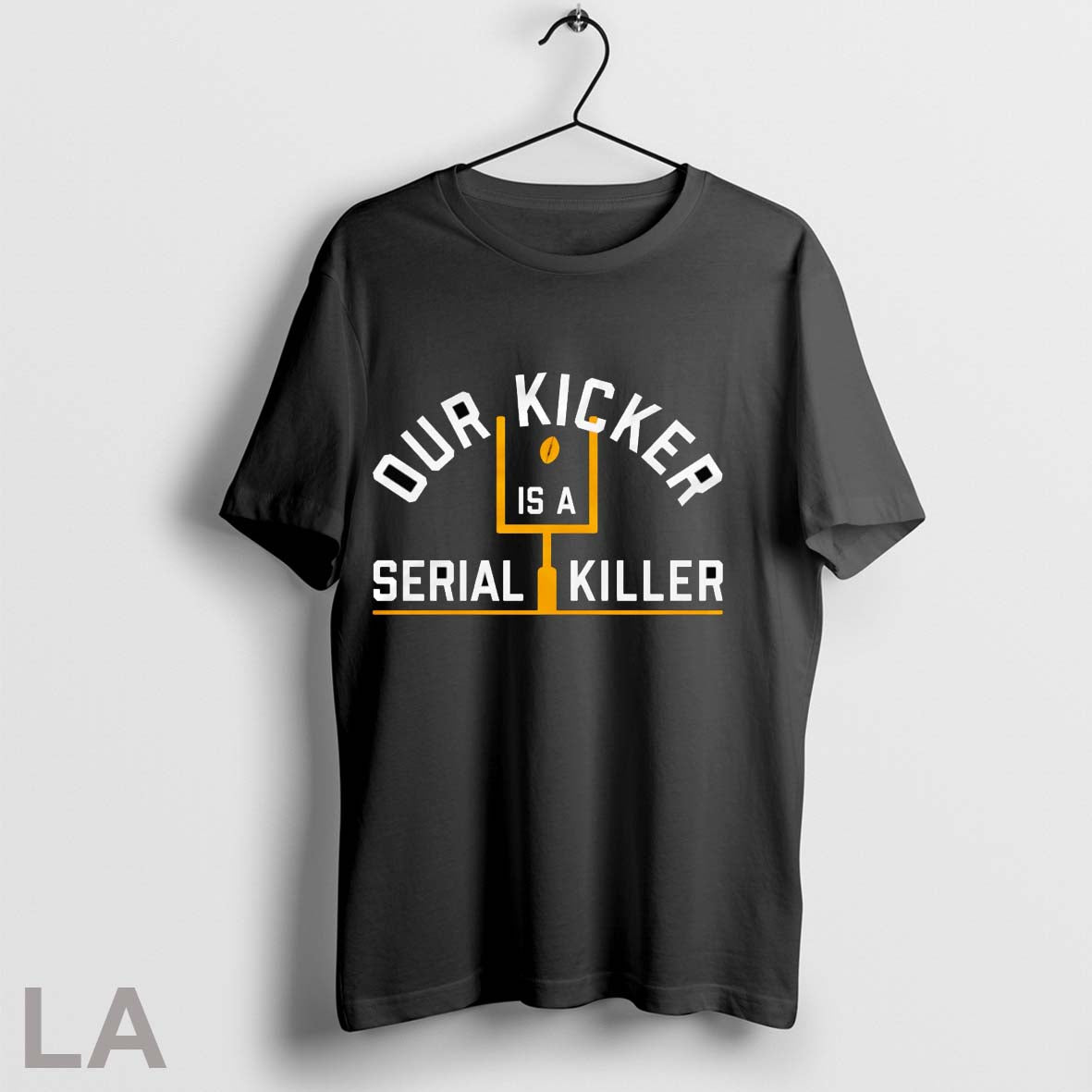 Original Our Kicker Is A Serial Killer Unisex T-shirt, Sweatshirt, Hoodie, Long Sleeve Tee - T-Shirt, Sweatshirt, Hoodie