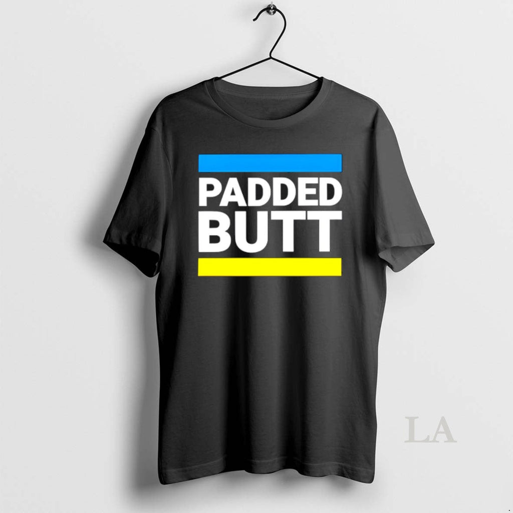 Original Padded Butt 2026 Unisex T-shirt, Sweatshirt, Hoodie, Long Sleeve Tee - T-Shirt, Sweatshirt, Hoodie