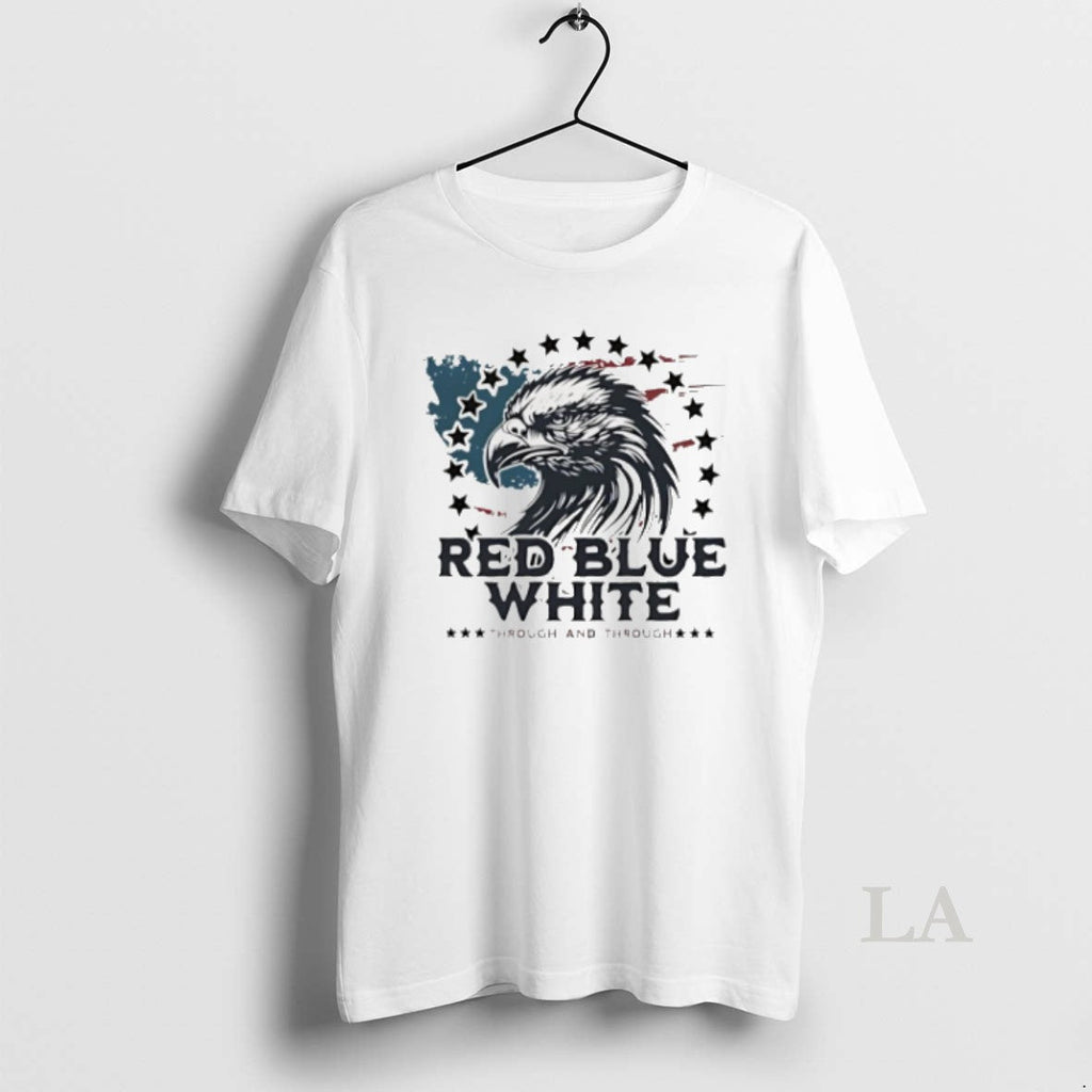 Original Patriotic Eagle Red Blue White Through And Through Unisex T-shirt, Sweatshirt, Hoodie, Long Sleeve Tee - T-Shirt, Sweatshirt, Hoodie