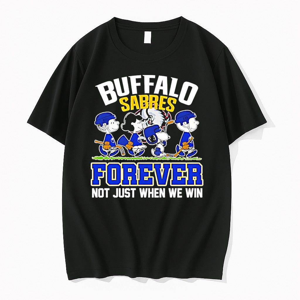 Original Peanuts X Buffalo Sabres Hockey Forever Not Just When We Win Tshirts Unisex T-shirt, Sweatshirt, Hoodie, Long Sleeve Tee - T-Shirt, Sweatshirt, Hoodie