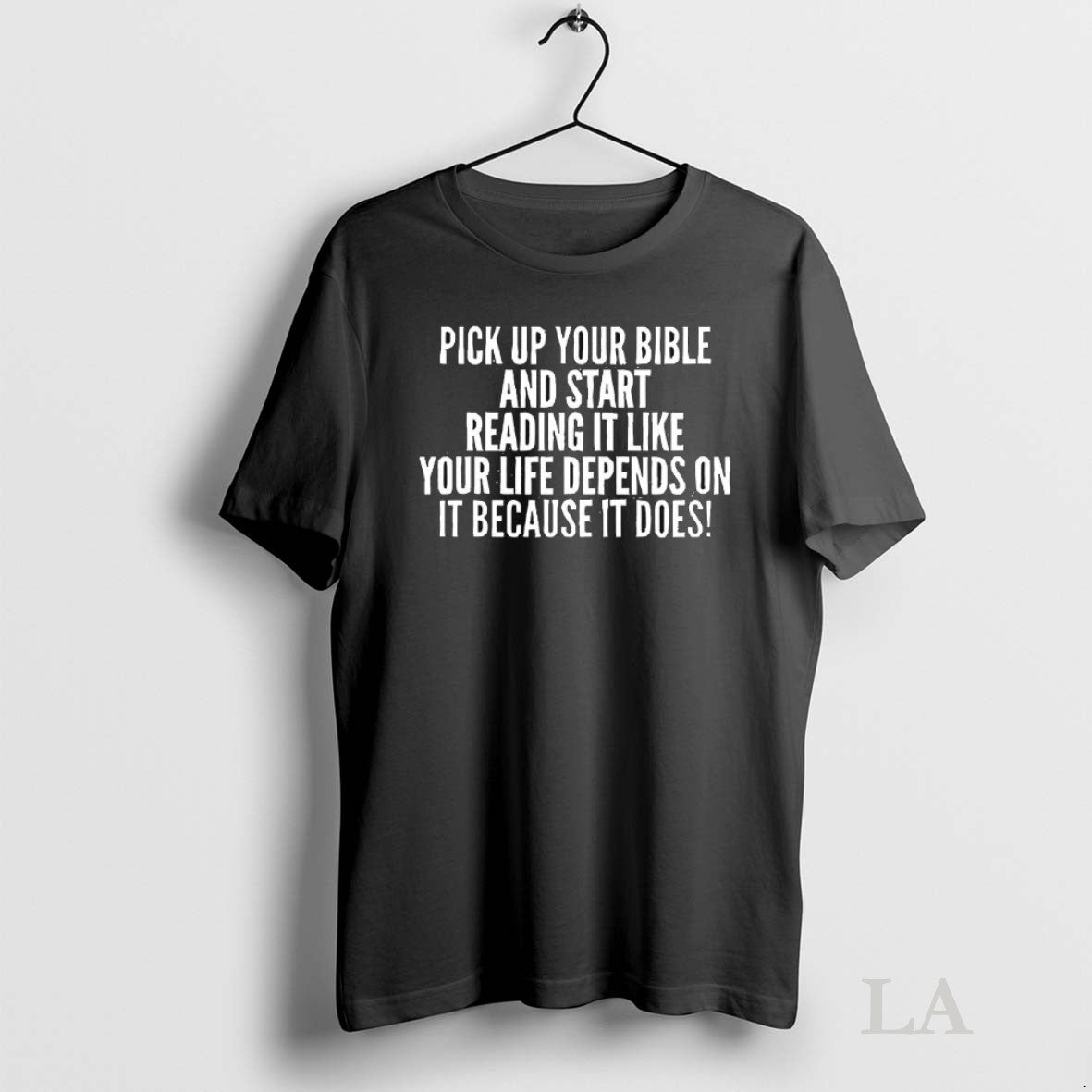 Original Pick Up Your Bible And Start Reading It Like Your Life Depends On It Unisex T-shirt, Sweatshirt, Hoodie, Long Sleeve Tee - T-Shirt, Sweatshirt, Hoodie