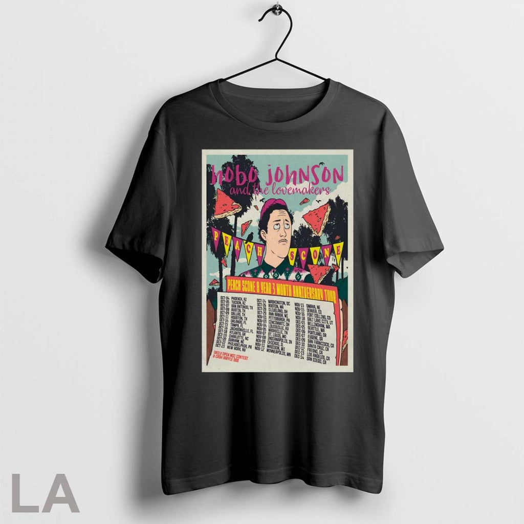 Original Poster Hobo Johnson And The Lovemakers 2025 Peach Scone 8 Year 3 Month Anniversary - T-Shirt, Sweatshirt, Hoodie