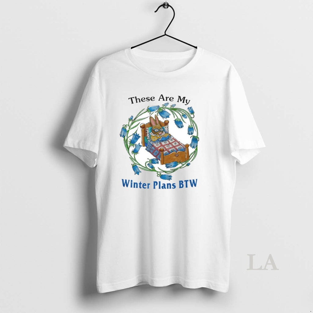 Original Rabbit These Are My Winter Plans Btw Circle T-Shirts, Hoodie, Sweatshirt - T-Shirt, Sweatshirt, Hoodie