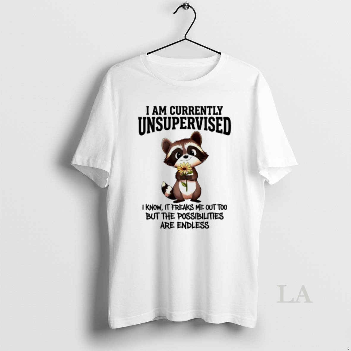 Original Raccoon It Freaks Me Out Too But The Possibilities Are Endless Unisex T-shirt, Sweatshirt, Hoodie, Long Sleeve Tee - T-Shirt, Sweatshirt, Hoodie