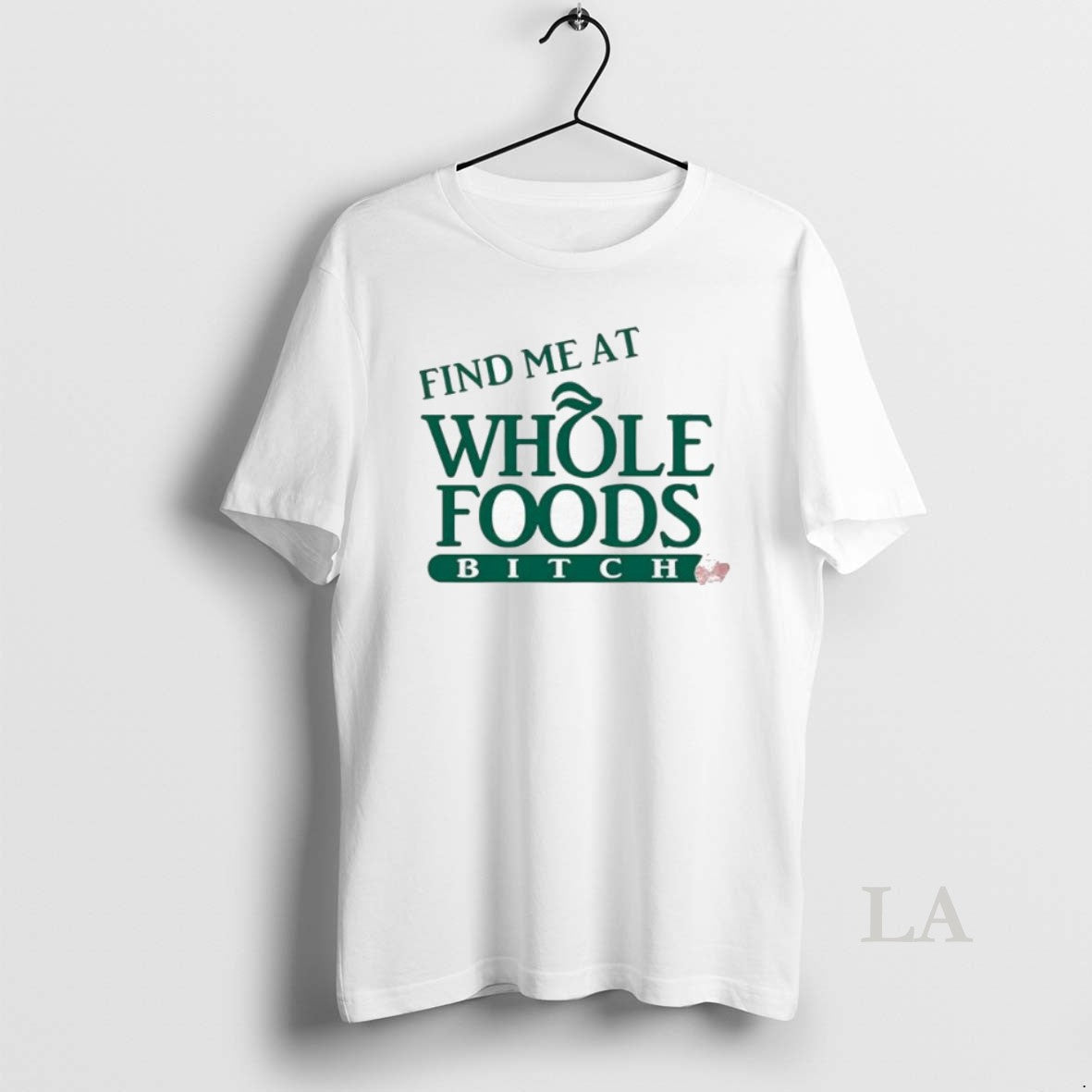 Original Ree Tweeting Find Me At Whole Foods Bitch Unisex T-shirt, Sweatshirt, Hoodie, Long Sleeve Tee - T-Shirt, Sweatshirt, Hoodie