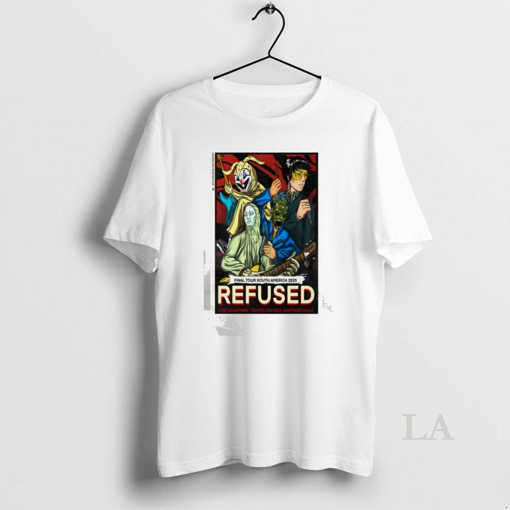 Original Refused Teatro Coliseo In Santiago Chile November 3 2025 Unisex T-shirt, Sweatshirt, Hoodie, Long Sleeve Tee - T-Shirt, Sweatshirt, Hoodie