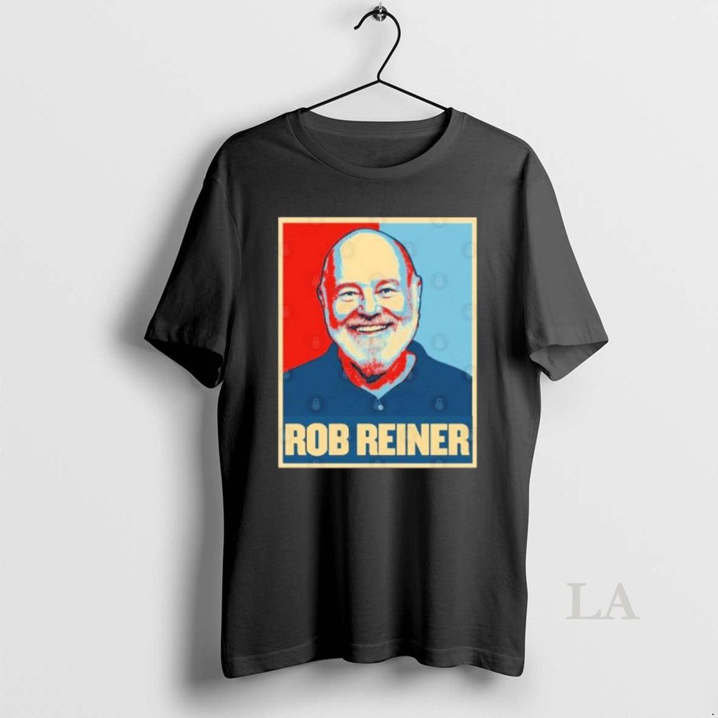 Original Rob Reiner Hope T-Shirts, Hoodie, Sweatshirt - T-Shirt, Sweatshirt, Hoodie