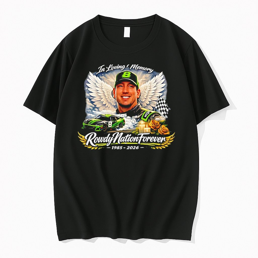 Original Rowdy Nation Forever Busch Graphic Nascar Racing In Loving Memorial Number 8 Tshirts - T-Shirt, Sweatshirt, Hoodie