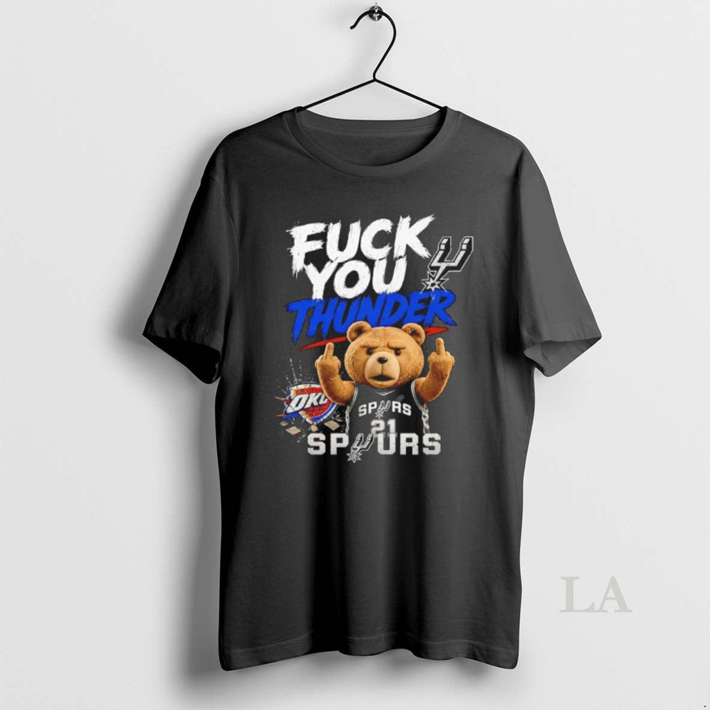 Original San Antonio Spurs X Teddy Bear Fuck You Thunder Nba Playoffs 2026 Unisex T-shirt, Sweatshirt, Hoodie, Long Sleeve Tee - T-Shirt, Sweatshirt, Hoodie