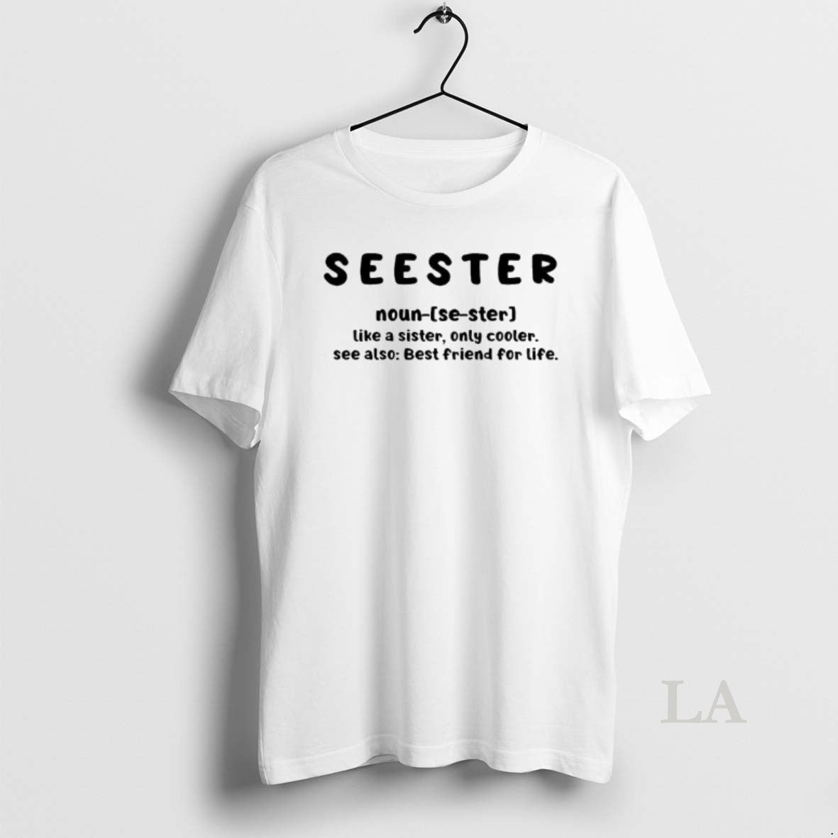 Original Seester Noun Like Sister Only Cooler See Also Best Friend Life T-Shirts, Hoodie, Sweatshirt - T-Shirt, Sweatshirt, Hoodie