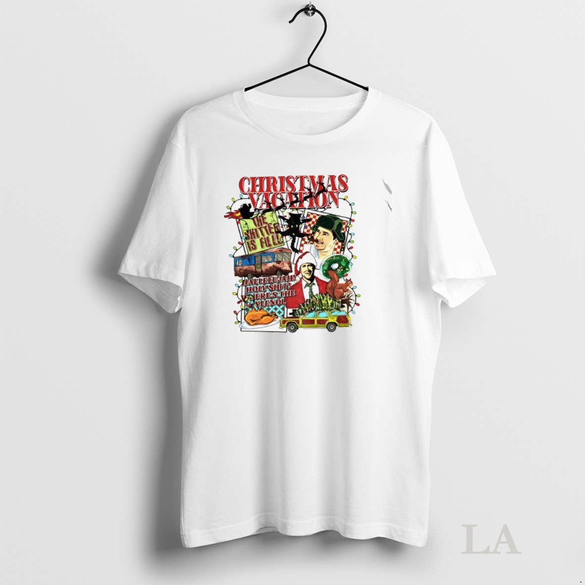 Original Shitters Full National Lampoons Christmas Vacation Hallelujah Holy Shit Wheres The Tylenol - T-Shirt, Sweatshirt, Hoodie