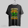 Original Skull Stop Asking Why Im A Grumpy Mechanic I Dont Ask Why Youre So Unisex T-shirt, Sweatshirt, Hoodie, Long Sleeve Tee - T-Shirt, Sweatshirt, Hoodie